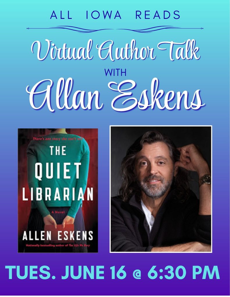 Virtual author visit by Allen Eskens. Tuesday, June 16 @ 6:30 pm.