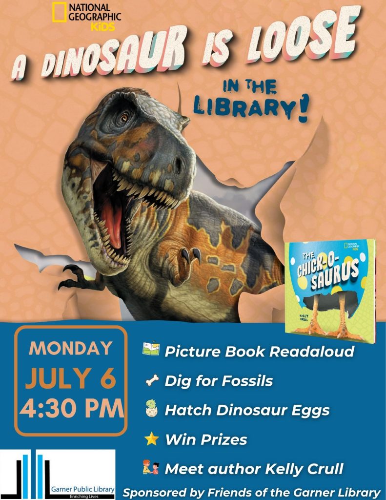 Dinosaur loose in the library author event Monday, July 6 @ 4:30 om.