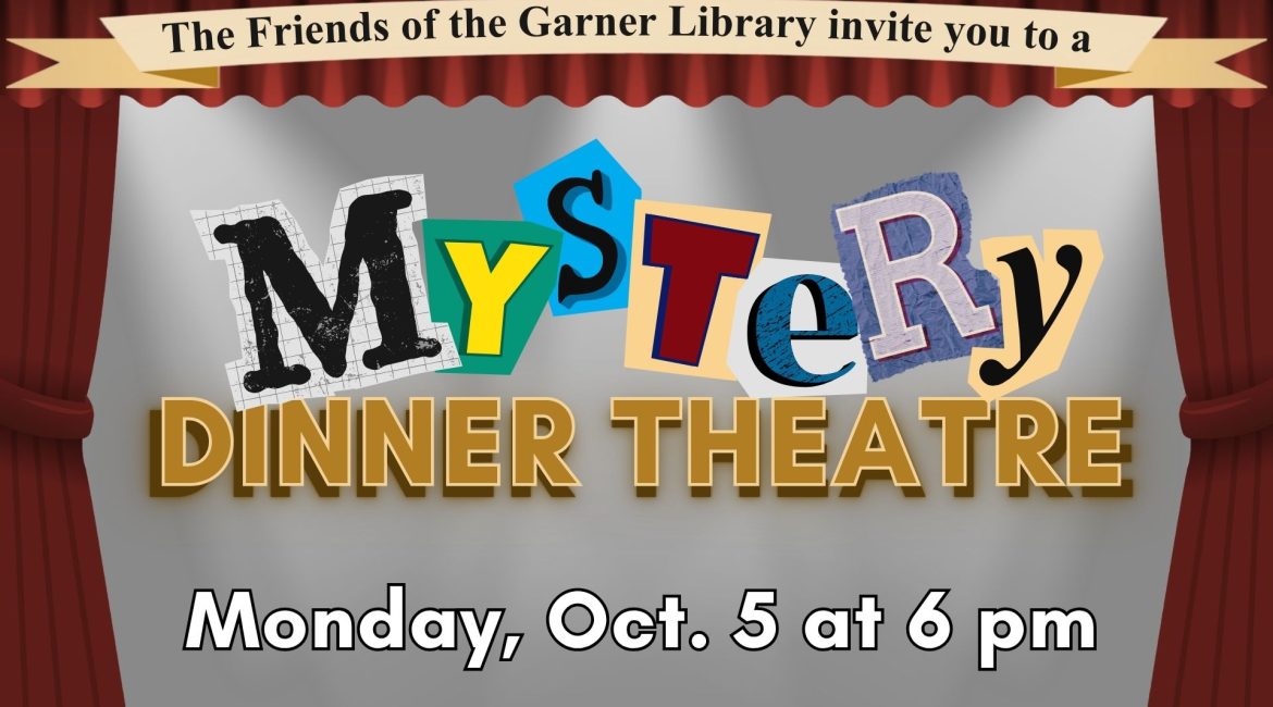 Murder Mystery Dinner Monday, Oct. 5 at 6 pm
